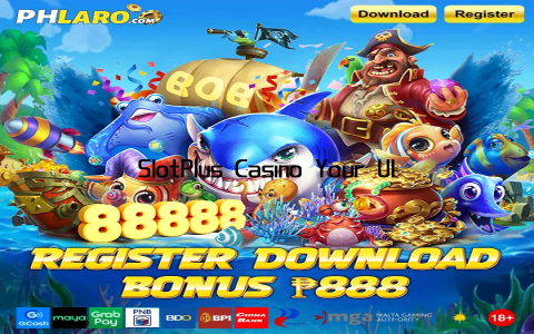 SlotPlus Casino Your Ultimate Gaming Destination