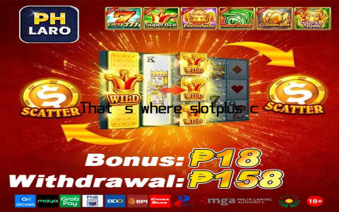 That’s where slotplus comes in